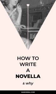 How to Write a Novella