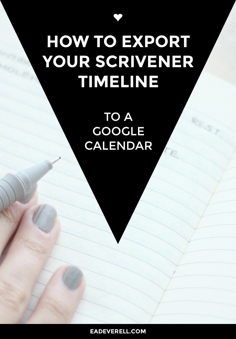 How to Export Your Scrivener Timeline to Google Calendar