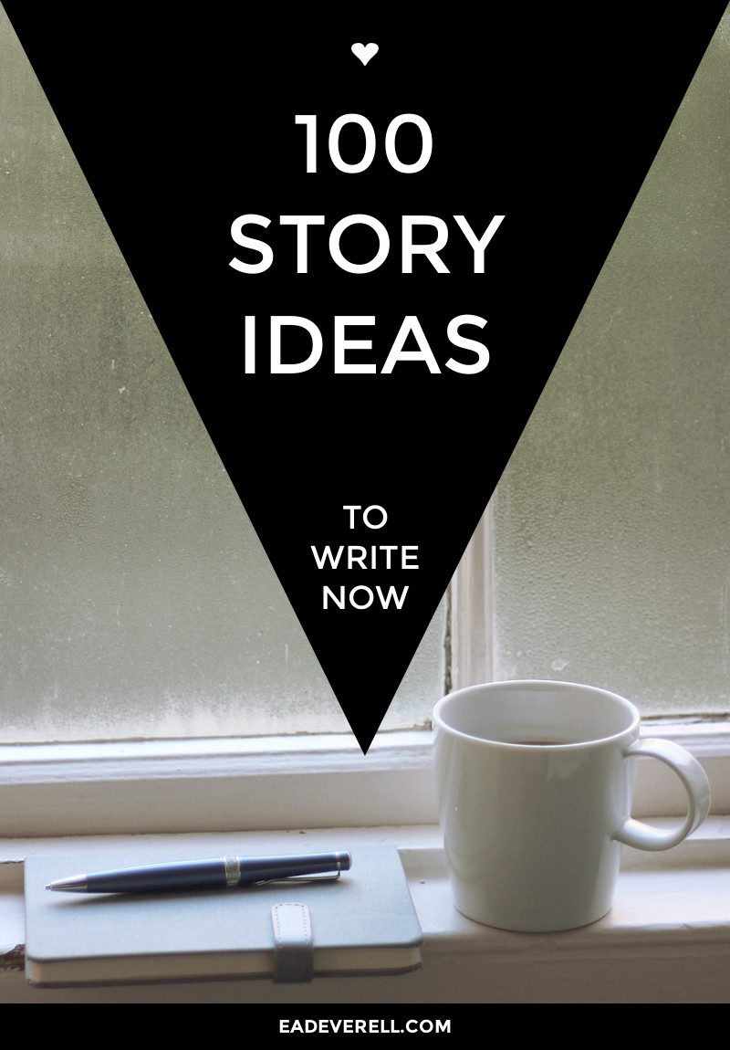 100 Story Ideas